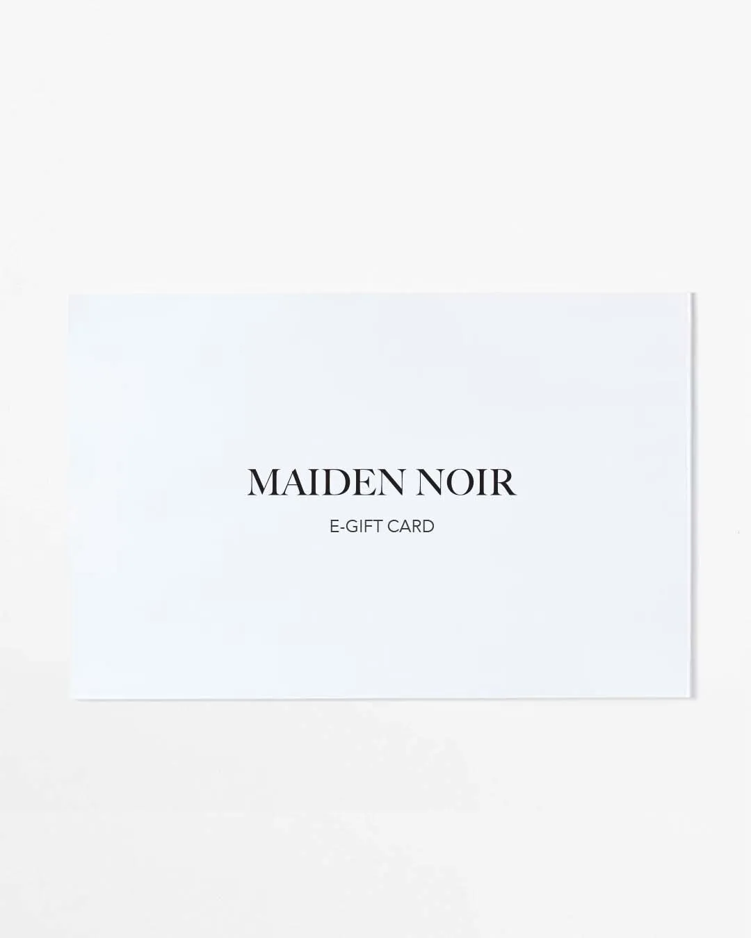 Maiden Noir E-Gift Card $20 - $250