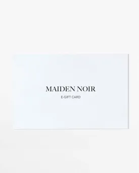 Maiden Noir E-Gift Card $20 - $250
